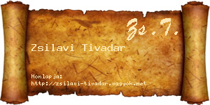 Zsilavi Tivadar névjegykártya